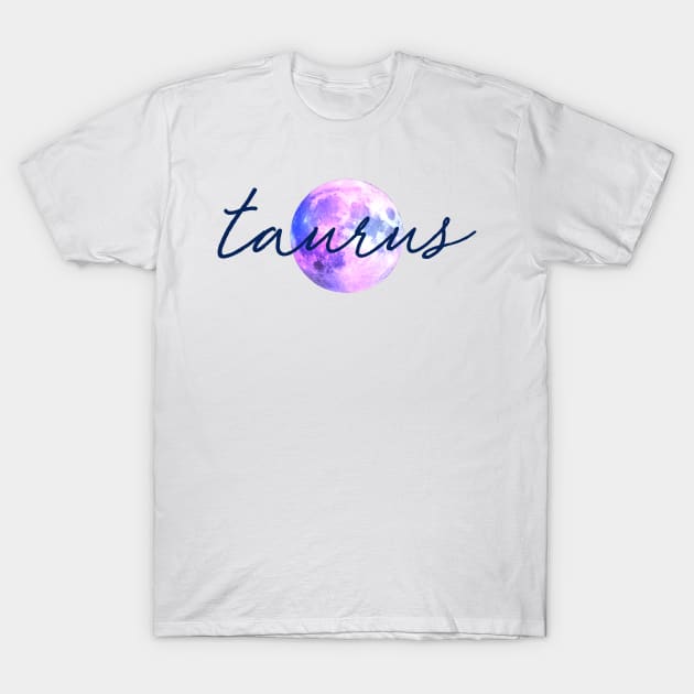 Taurus Moon Quote T-Shirt by aterkaderk